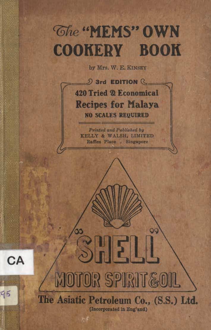 Cover of the 1929 edition of The “Mems” Own Cookery Book. All rights reserved. Kelly & Walsh Ltd, Singapore, 1929.